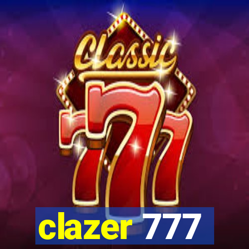 clazer 777